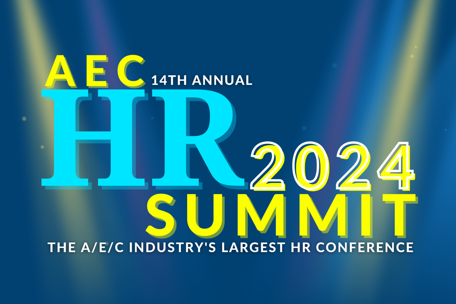 Why Join Us at the 2024 AEC HR Summit in Austin?